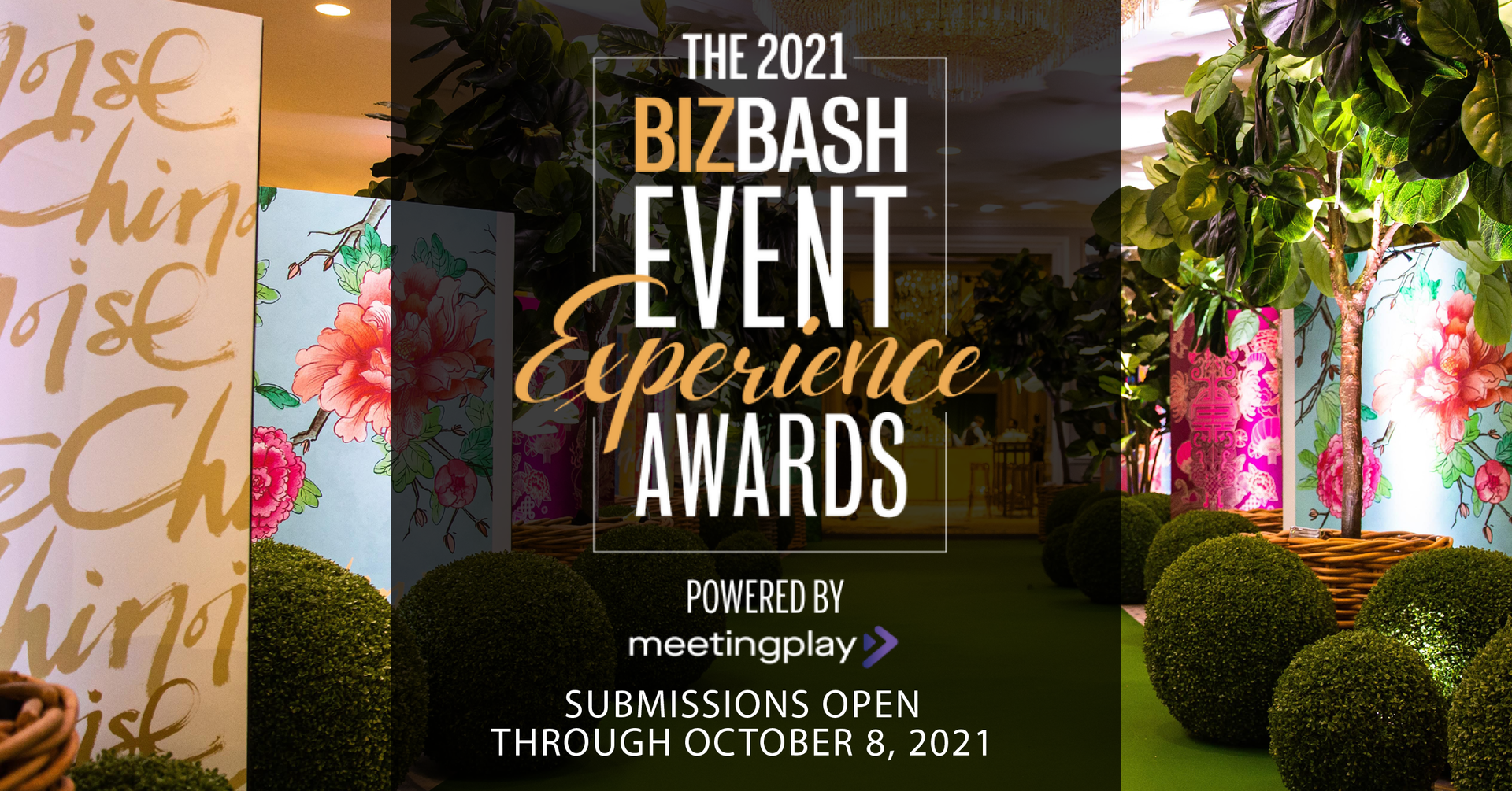 Call for Entries: The 2021 BizBash Event Experience Awards, Powered by MeetingPlay, Are Open 